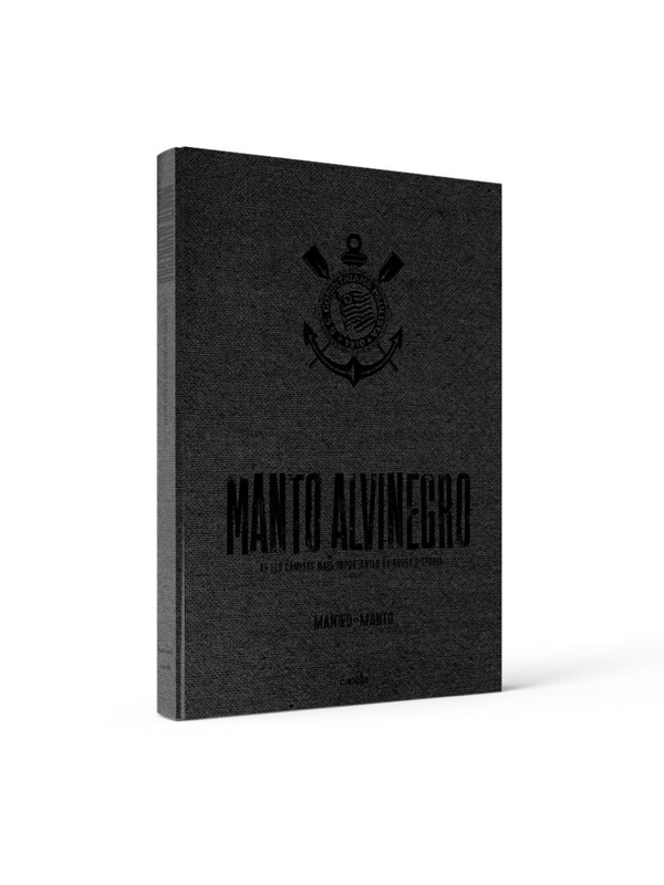 Livro Manto Alvinegro (Edição Numerada de Colecionador) Pré-Venda